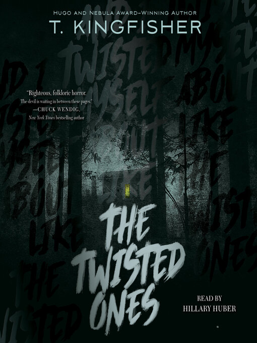 Title details for The Twisted Ones by T. Kingfisher - Wait list